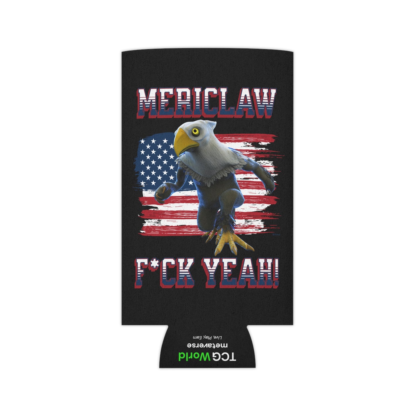 Mericlaw F*ck Yeah (Extra American) - TCG World Metaverse Sprite / American Flag Can Cooler - Black
