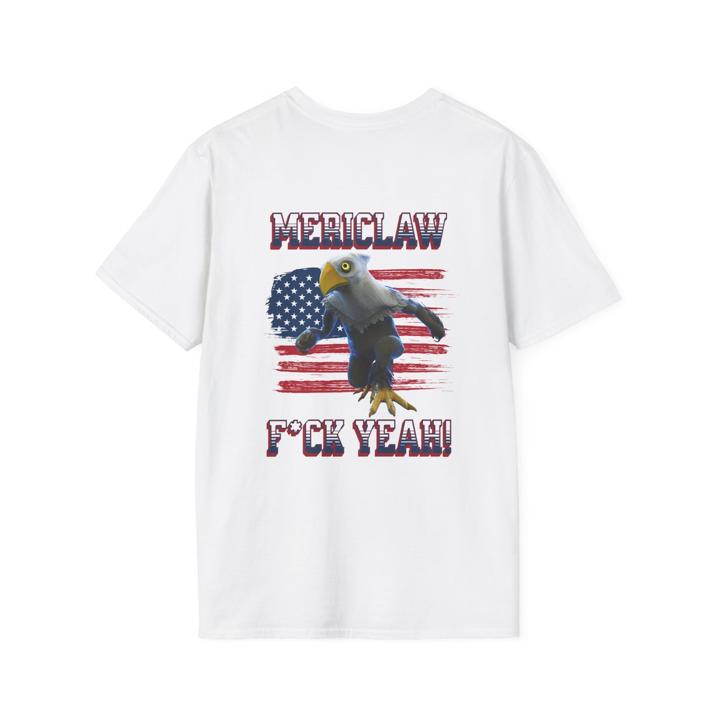 Mericlaw F*ck Yeah (Extra American) - TCG World Metaverse Sprite / American Flag - Unisex Adult Softstyle T-Shirt (Back)