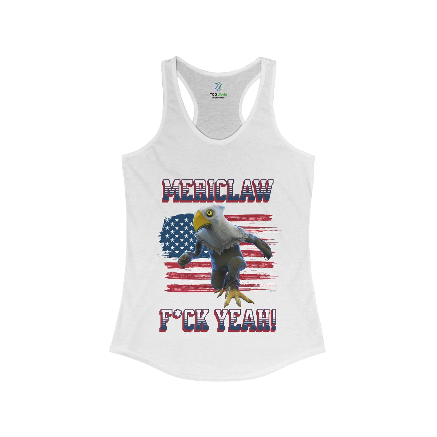 Mericlaw F*ck Yeah (Extra American) - TCG World Metaverse Sprite / American Flag - Women's Ideal Racerback Tank Top Shirt